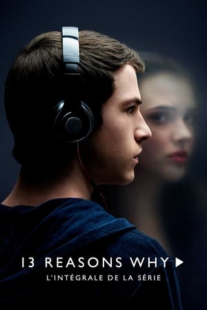 Regarder 13 Reasons Why en Streaming