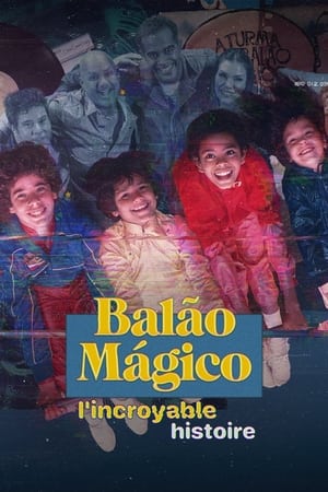 Balão Mágico : l'incroyable histoire Saison 1 Episode 5