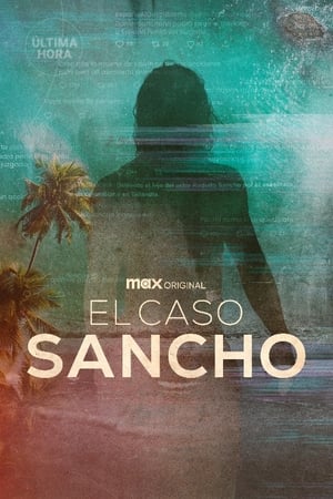 El caso Sancho saison 1