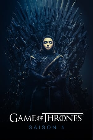 Game of Thrones Saison 5 Episode 5