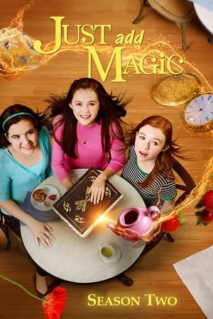 Just Add Magic saison 2