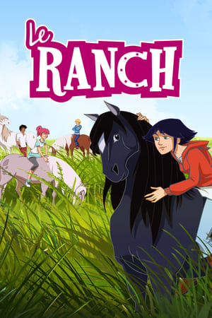 Le Ranch saison 1