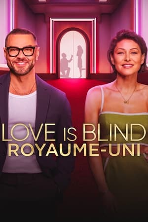 Love Is Blind : Royaume-Uni