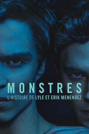 Regarder Monstres : L'Histoire de Lyle et Erik Menendez en Streaming