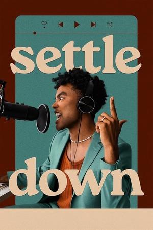 Regarder Settle Down en Streaming