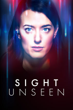 Sight Unseen saison 1