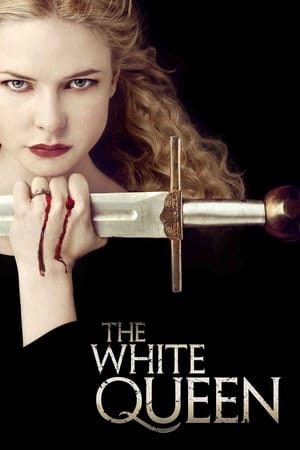 Regarder The White Queen en Streaming